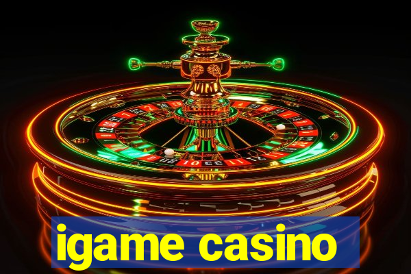 igame casino